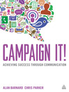 Campaign It! (eBook): Achieving Success Through Communication